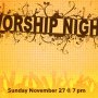 Worship Night Nov 2011