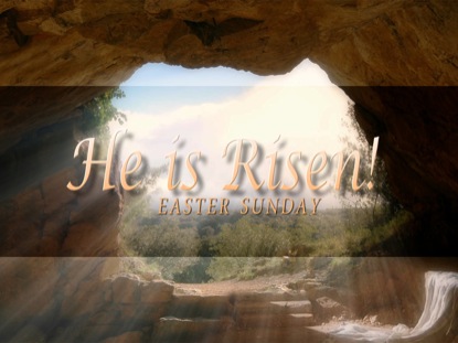 He is Risen easter