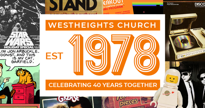 Save the Date! Westheights Church 40th Anniversary