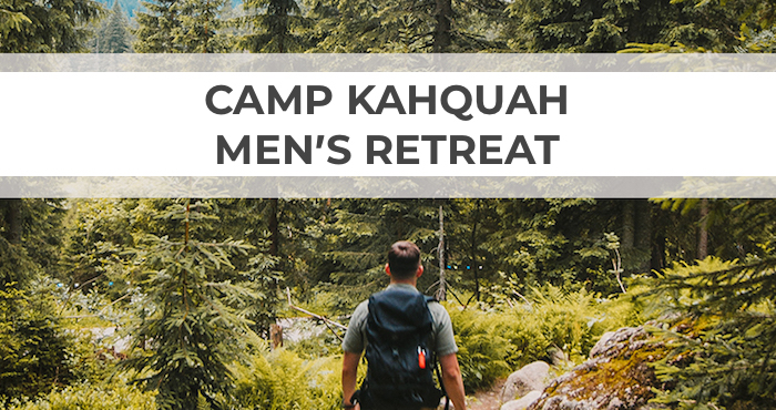 Kahquah Men’s Retreat 2020