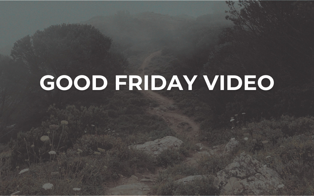 Good Friday Ending Video