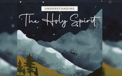 Understanding the Holy Spirit: Q&A