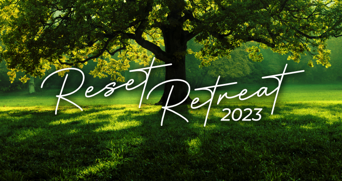 Reset Retreat 2023