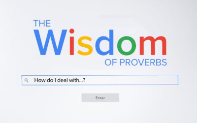 PROVERBS: WISDOM OF WORDS